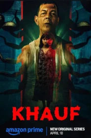 Khauf Season 1 2025 Complete Watch Online And Download WEB-DL Hindi Esub 720p
