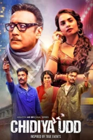 Chidiya Udd Season 1 2025 Complete Watch Online And Download WEB-DL Hindi Esub 720p