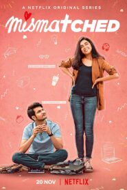 Mismatched Season 1 2020 Complete Watch Online And Download WEB-DL Hindi Esub 720p