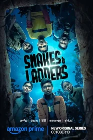 Snakes and Ladders Season 1 2024 Complete Watch Online And Download WEB-DL Hindi Esub 720p