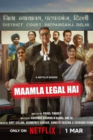 Maamla Legal Hai Season 1 2024 Complete WEB-DL Hindi 720p Zip Download