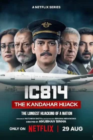 IC 814 The Kandahar Hijack Season 1 2024 Complete Watch Online And Download WEB-DL Hindi 720p