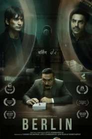 Berlin 2023 Watch Online And Download WEB-DL Hindi Esub 480p 720p 1080p