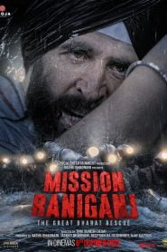 Mission Raniganj 2023 Watch Online And Download WEB-DL Hindi Esub 480p 720p 1080p