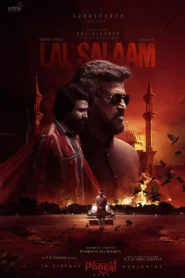 Lal Salaam 2024 Watch Online And Download HDTV Hindi 480p 720p 1080p