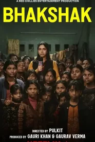 Bhakshak 2024 Watch Online And Download NF WEB-DL Hindi 480p 720p 1080p