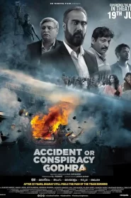 Accident or Conspiracy Godhra 2024 Watch Online And Download HDTS Hindi 480p 720p 1080p