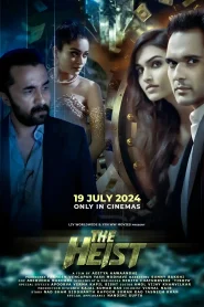 The Heist 2024 Watch Online And Download WEB-DL Hindi Esub 480p 720p 1080p