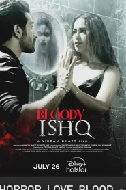 Bloody Ishq 2024 Watch Online And Download WEB-DL Hindi Esub 480p 720p 1080p