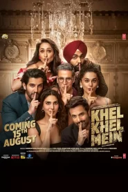 Khel Khel Mein 2024 Watch Online And Download WEB-DL Hindi Esub 480p 720p 1080p