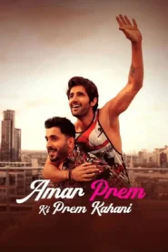 Amar Prem Ki Prem Kahani 2024 Watch online And Download WEB-DL Hindi Esub 480p 720p 1080p