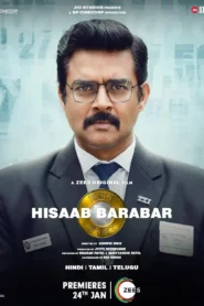 Hisaab Barabar 2025 Watch Online And Download WEB-DL Hindi Esub 480p 720p 1080p