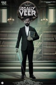 Legally Veer 2025 Watch Online And Download WEB-DL Hindi Dubbed 480p 720p 1080p