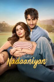 Nadaaniyan 2025 Watch Online And Download NF WEB-DL Hindi Esub 480p 720p 1080p