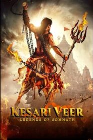 Kesari Veer 2025 Watch Online And Download HDTC Hindi Esub 480p 720p 1080p